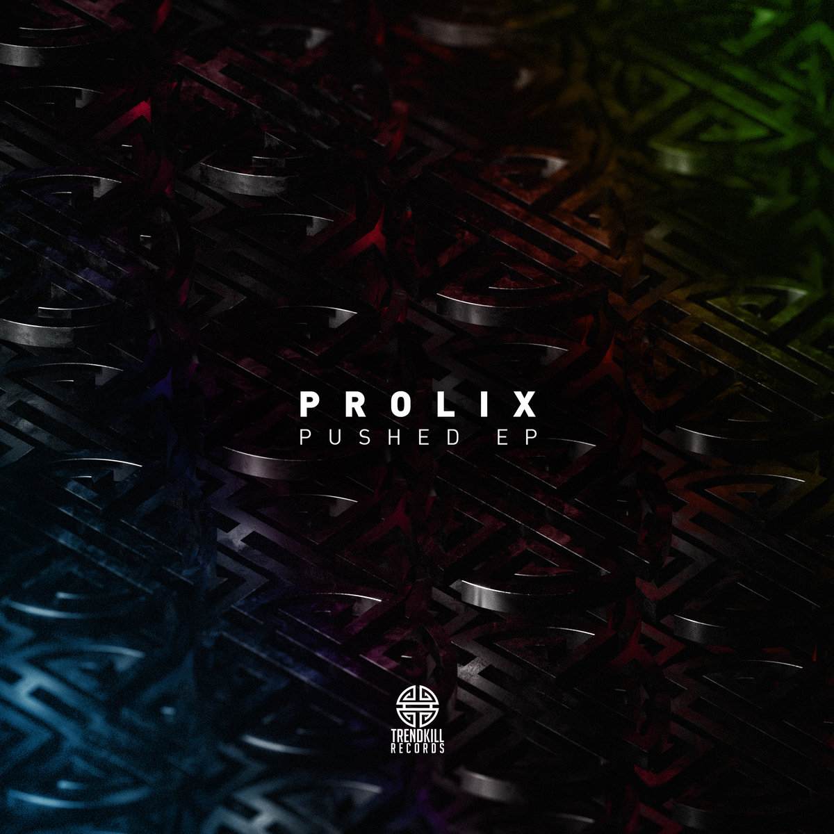 Prolix - Pushed EP