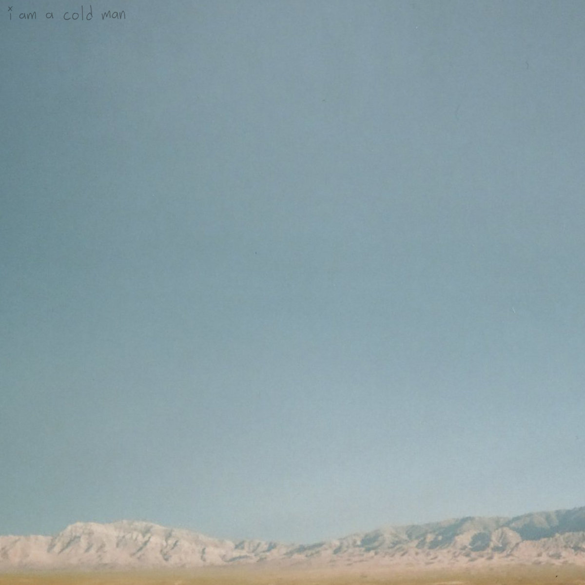 I Am A Cold Man