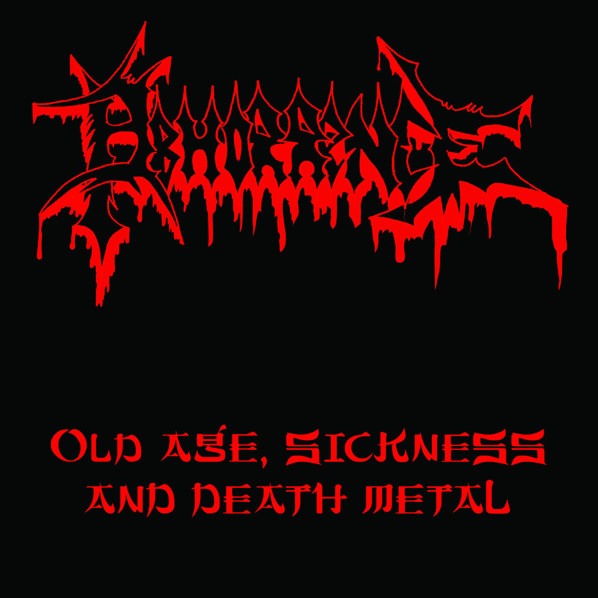 Old Age, Sickness and Death Metal