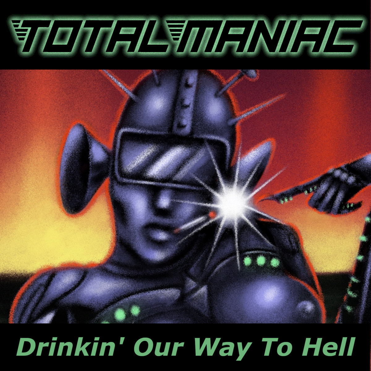 Drinkin' Our Way To Hell