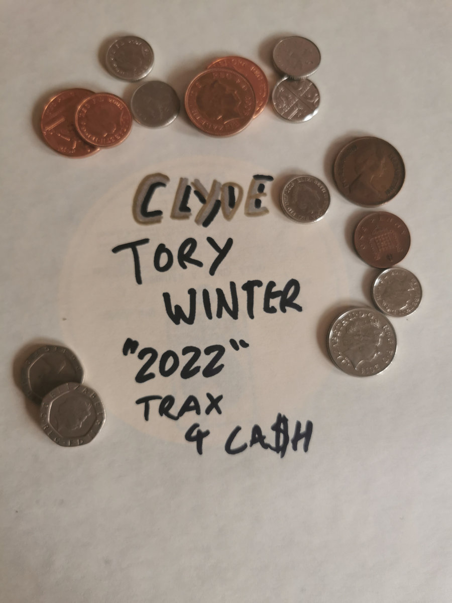 CLYDE [TORY WINTER] trax4ca$h