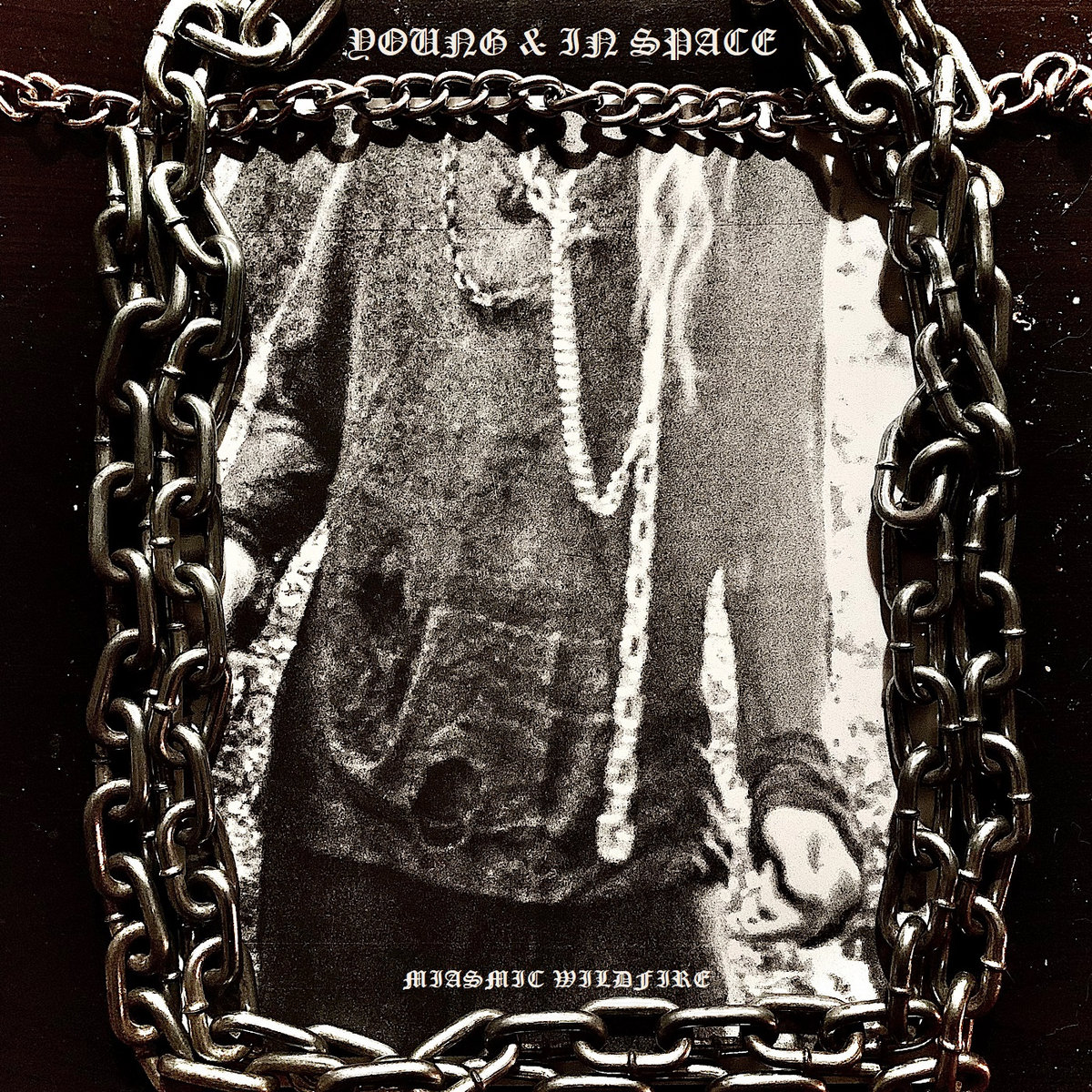 YOUND AND IN SPACE - Miasmic Wildfire