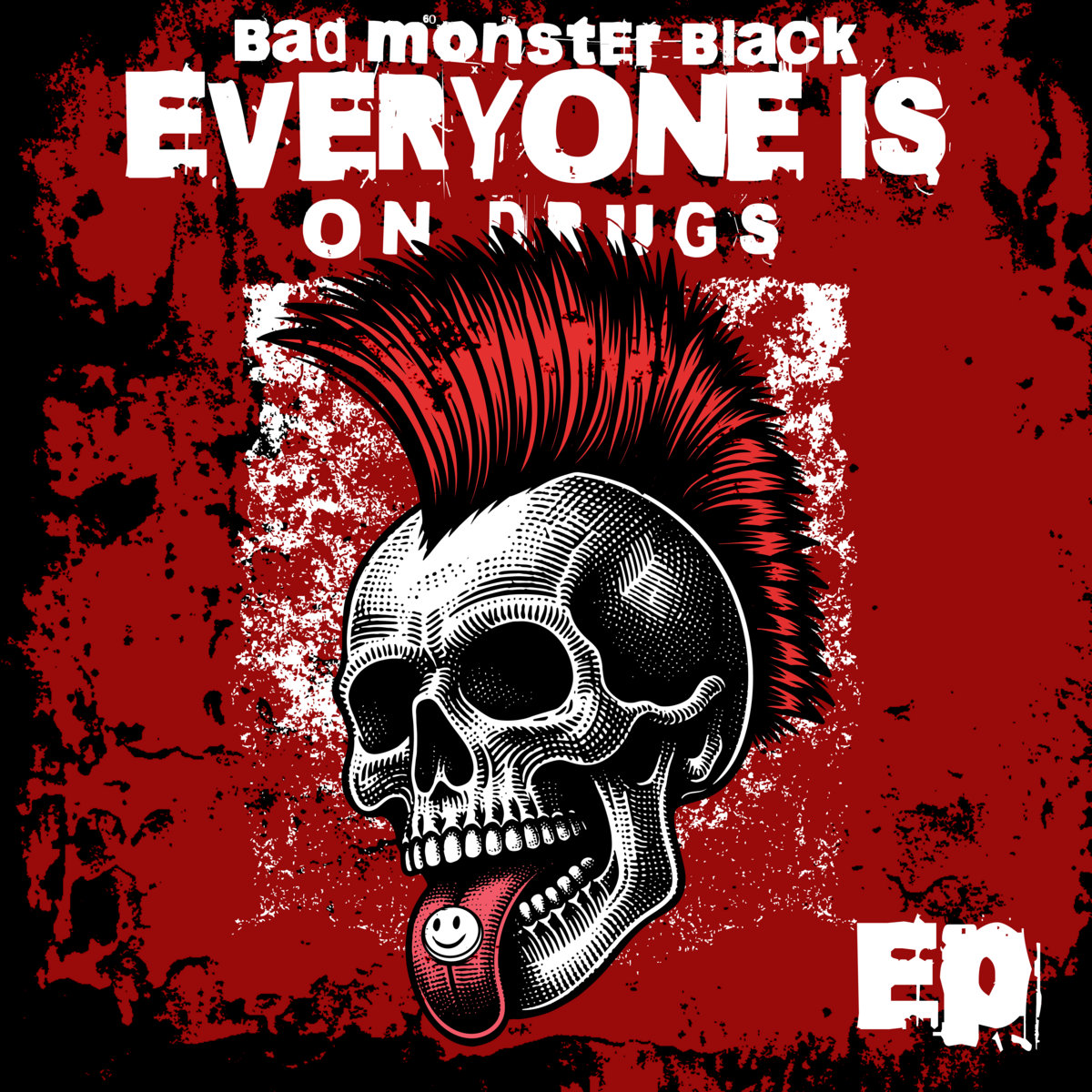 Everyone Is On Drugs EP