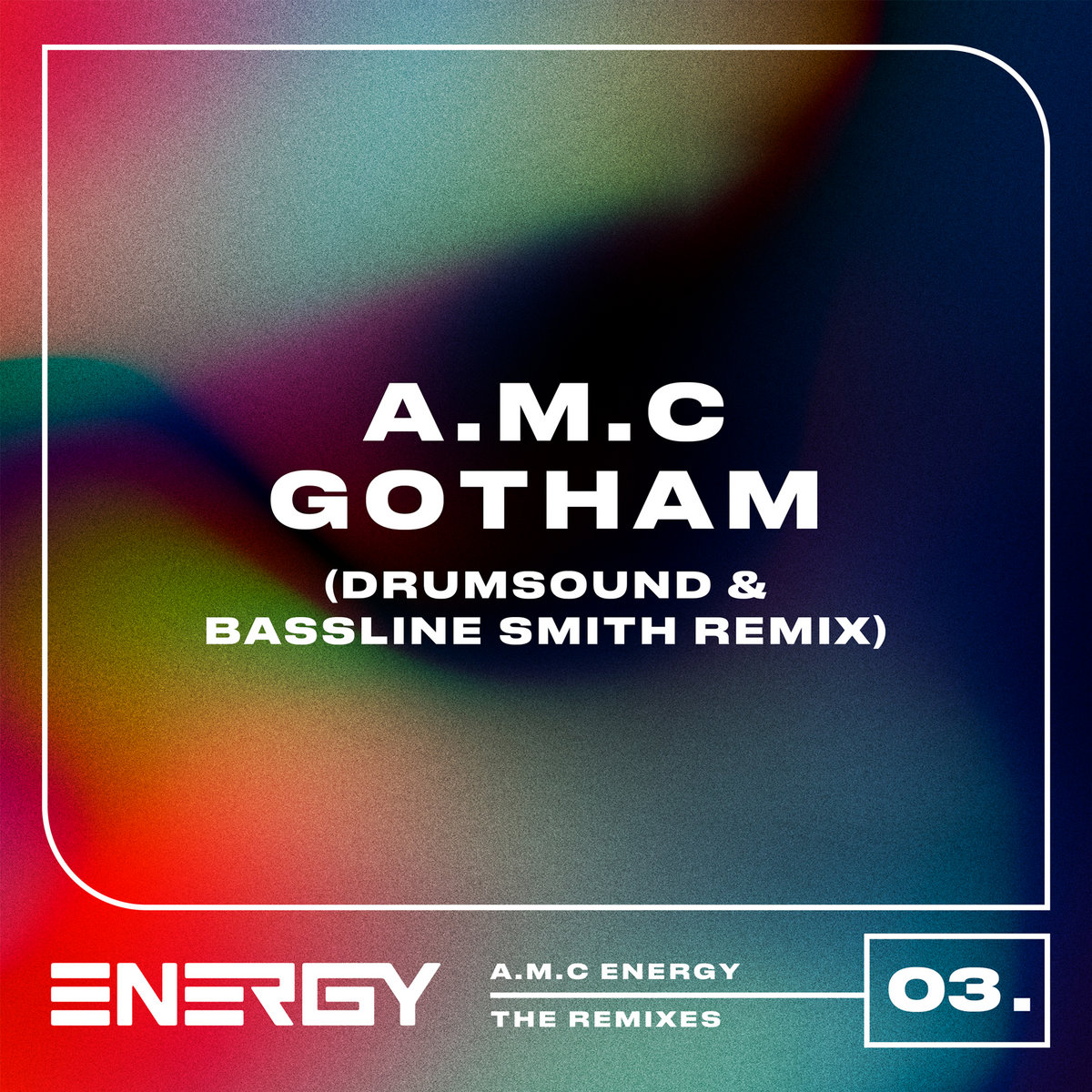 A.M.C - Gotham - Drumsound & Bassline Smith Remix