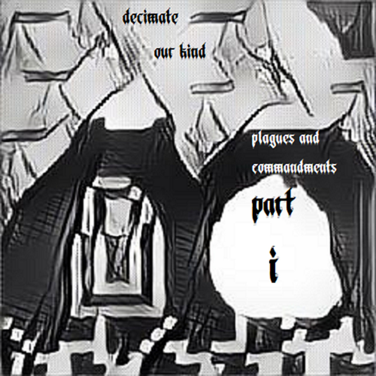 Plagues and Commandments -- Pt. I (Single)