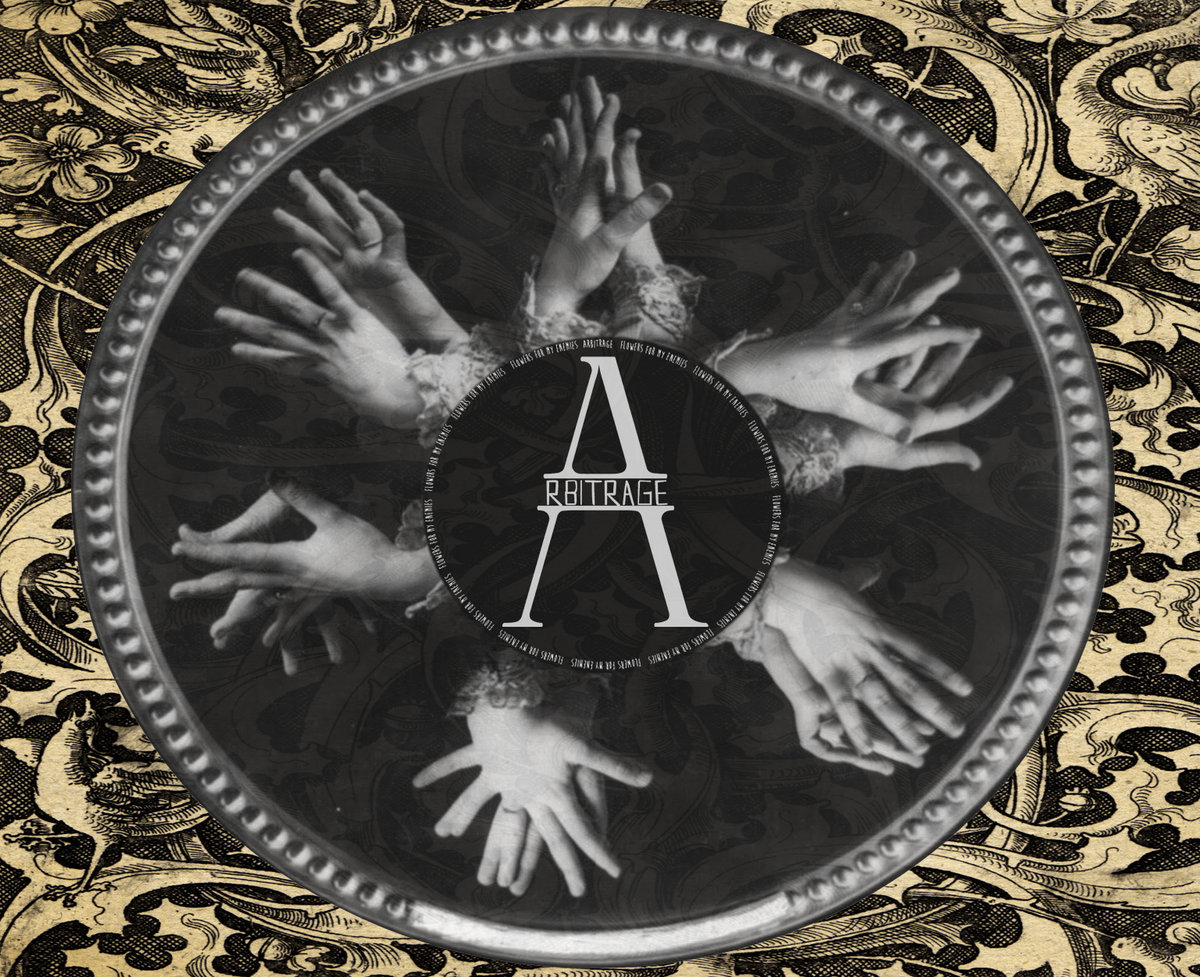 Flowers For My Enemies