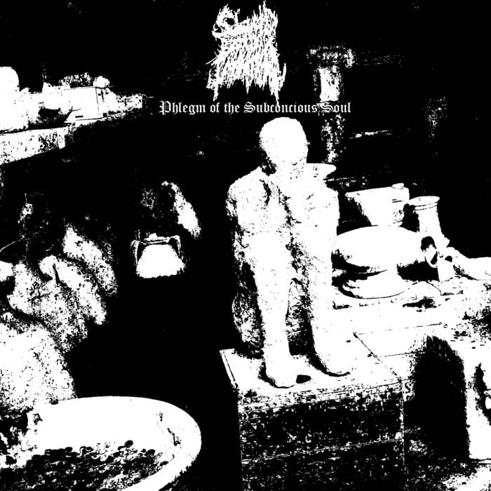 Phlegm of the Subconcious Soul