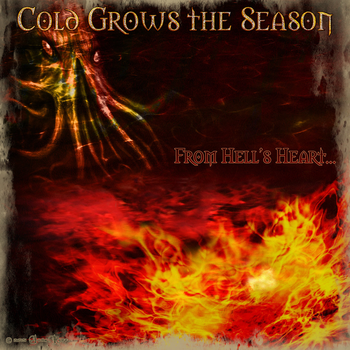 From Hell's Heart...