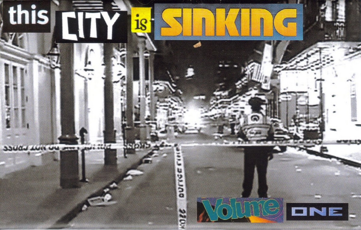 From "This City Is Sinking" cassette