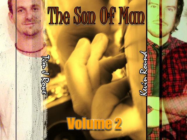 The Son Of Man - Volume 2