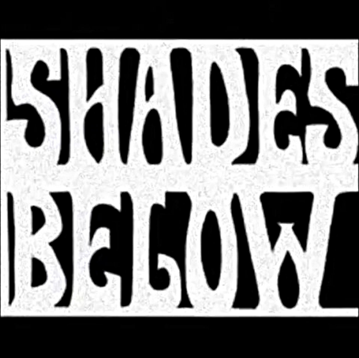 Shades Below (2009)