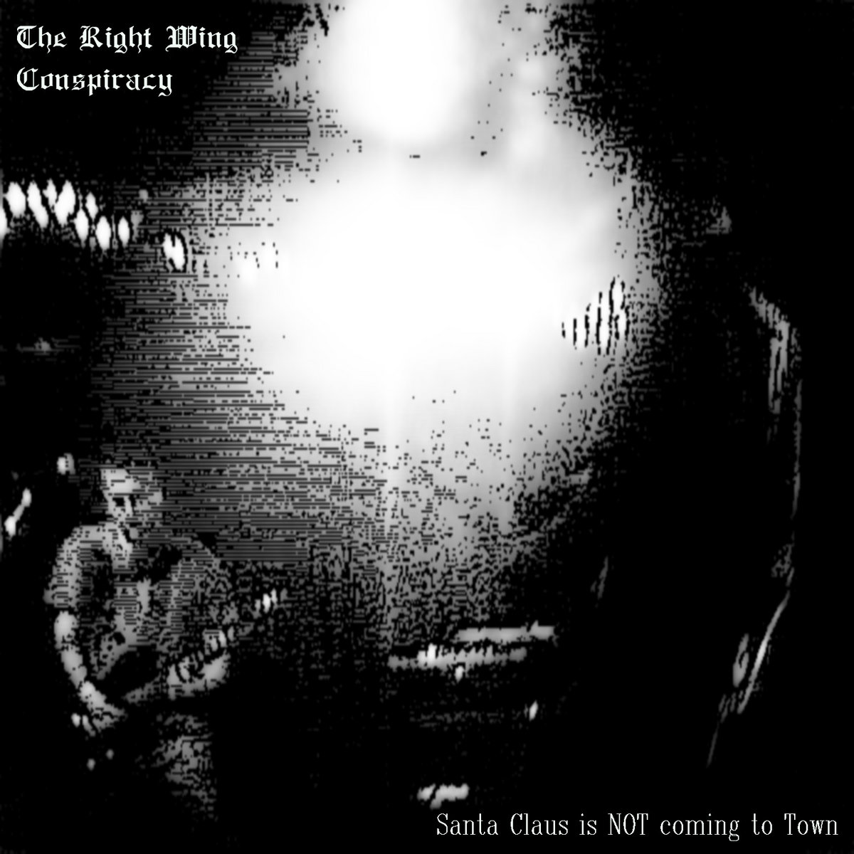 Santa Claus is NOT coming to Town