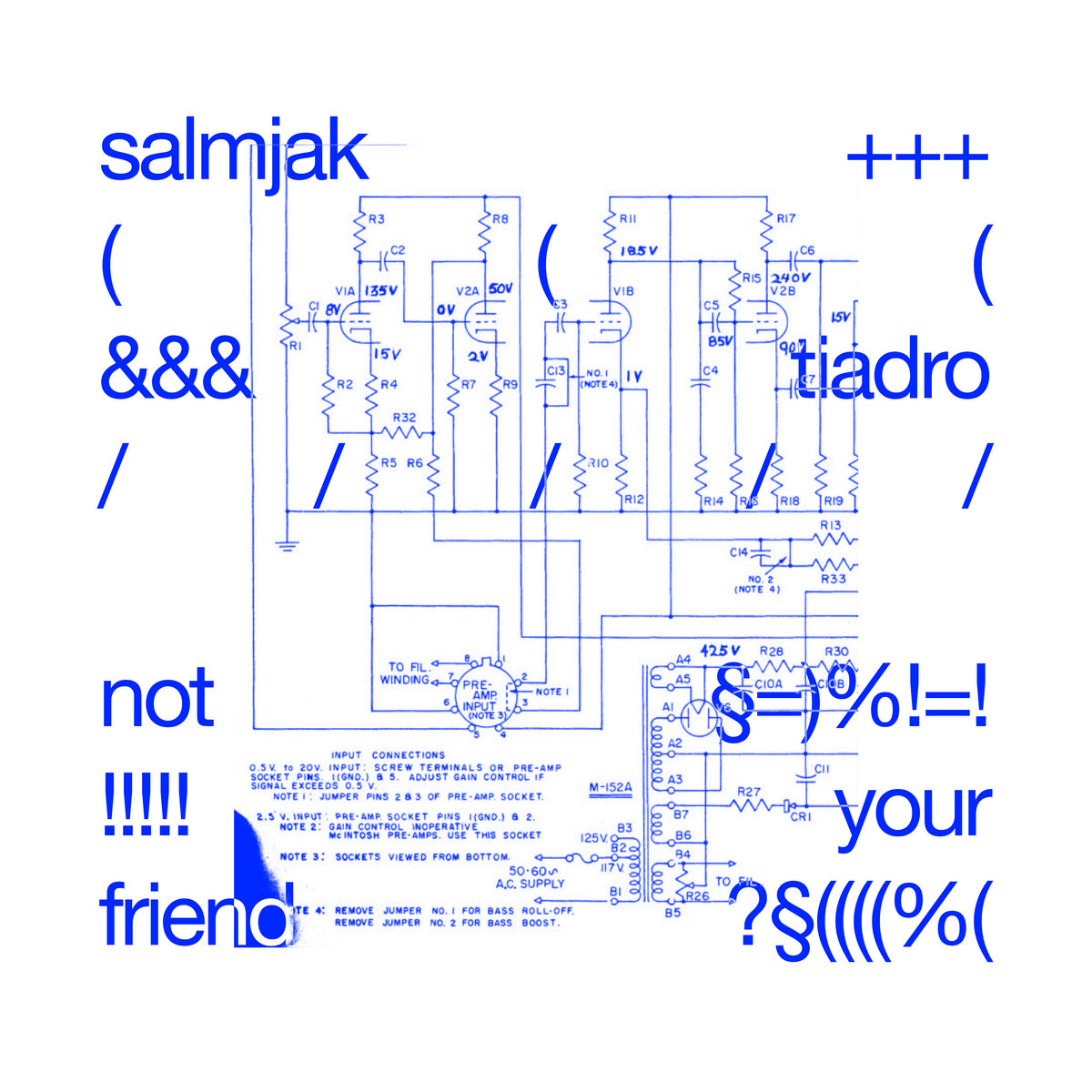 salmjak, TIADRO - Not Your Friend