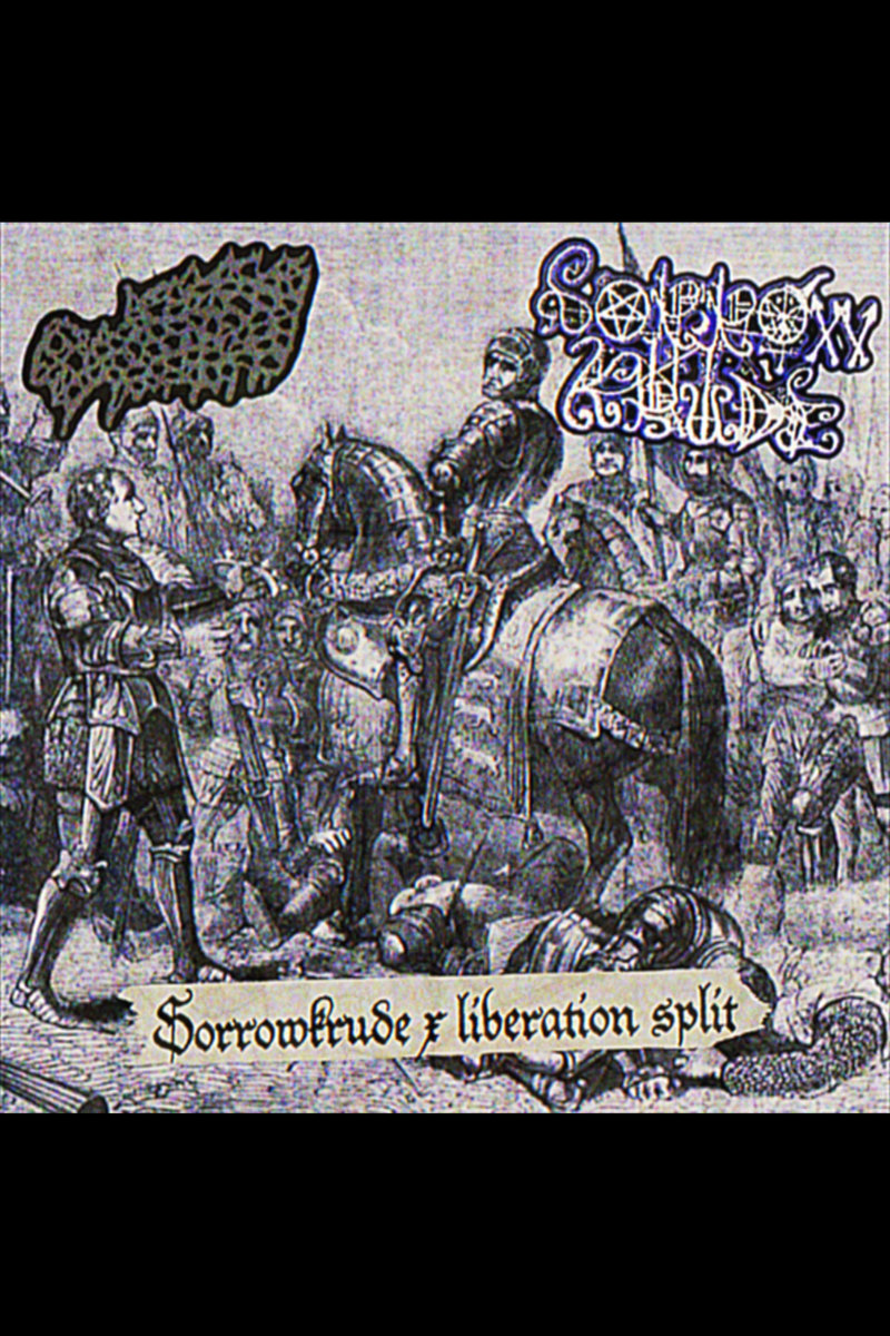 Sorrowkrude x Liberation split