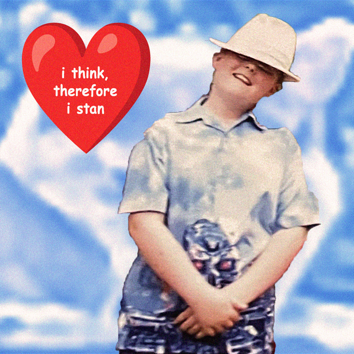 I Think, Therefore I Stan