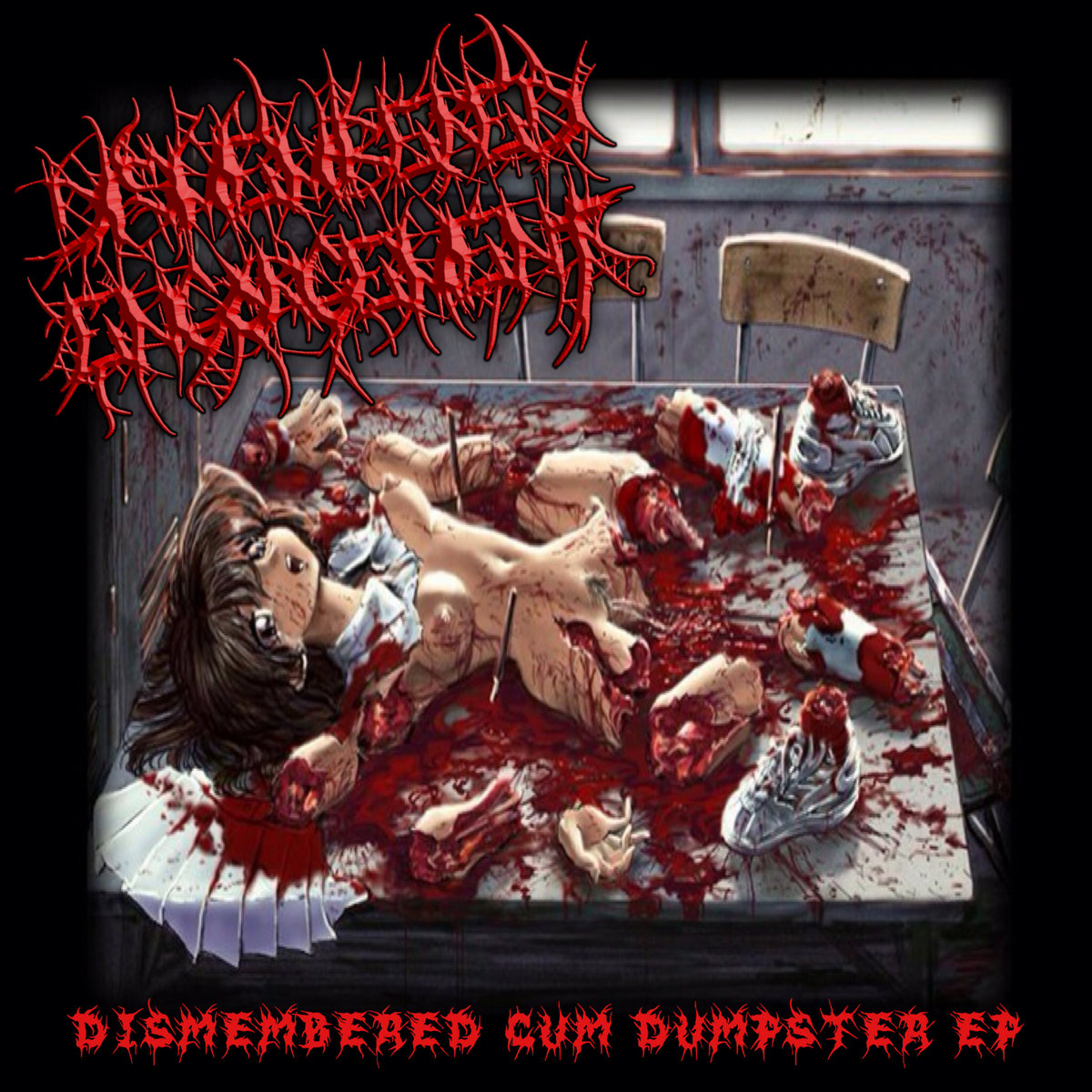 Dismembered Cum Dumpster EP