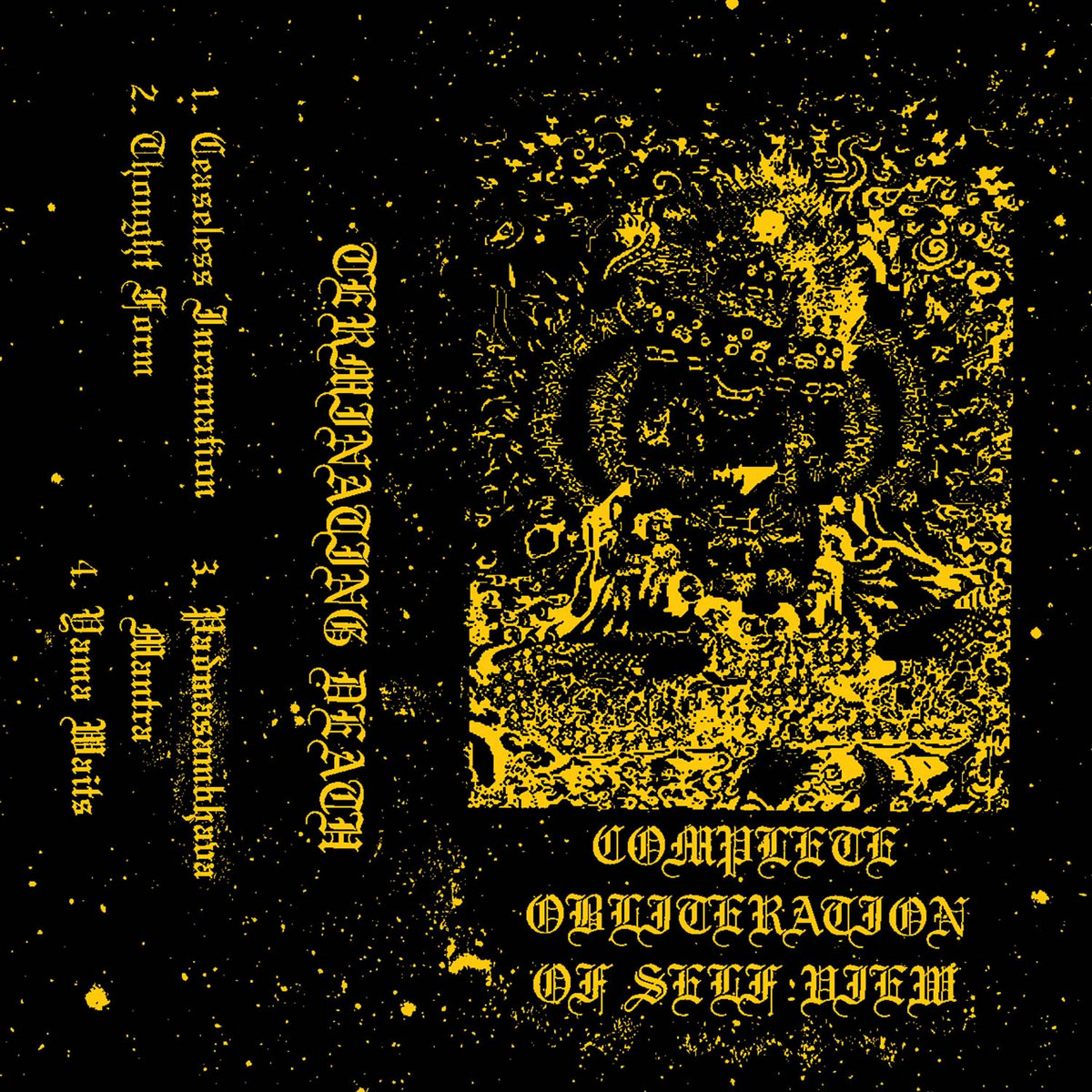 Complete Obliteration of Self View