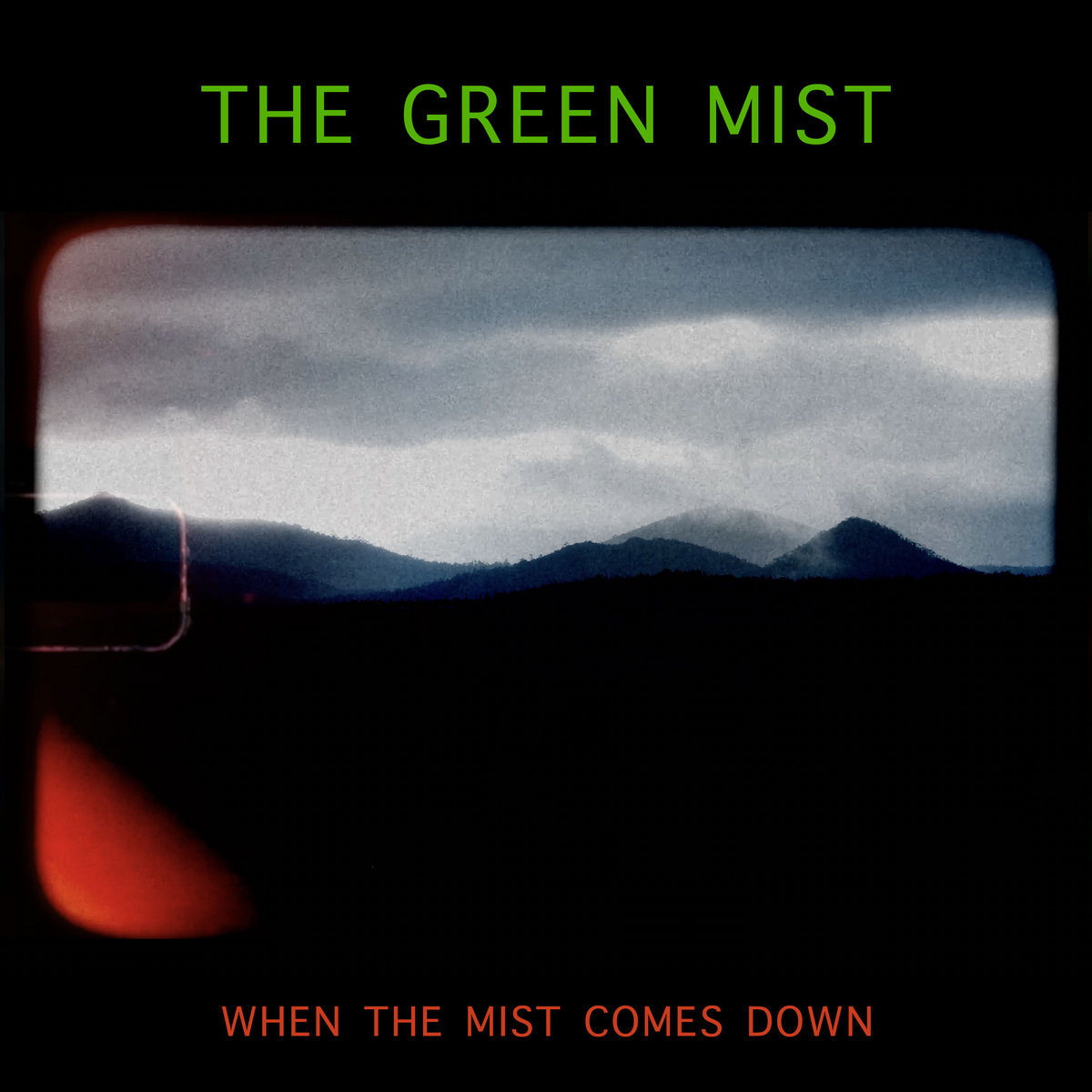 When The Mist Comes Down