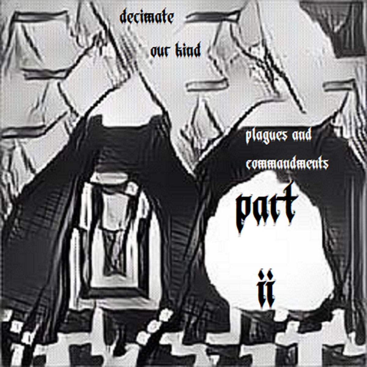 Plagues and Commandments -- Pt. II (Single)