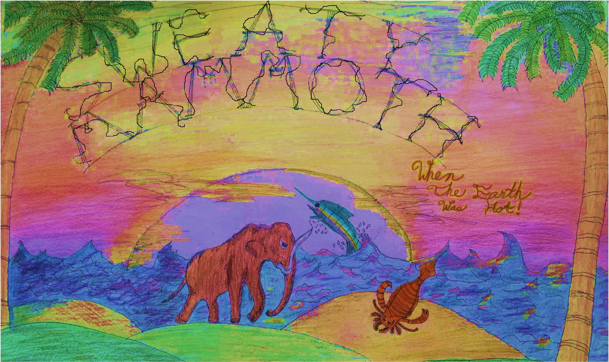 When the Earth Was Hot