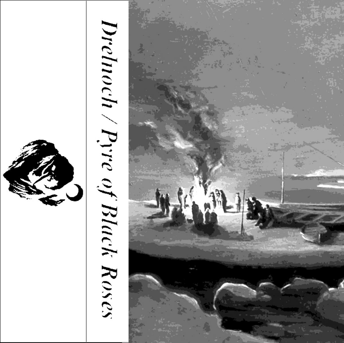 Drelnoch / Pyre of Black Roses