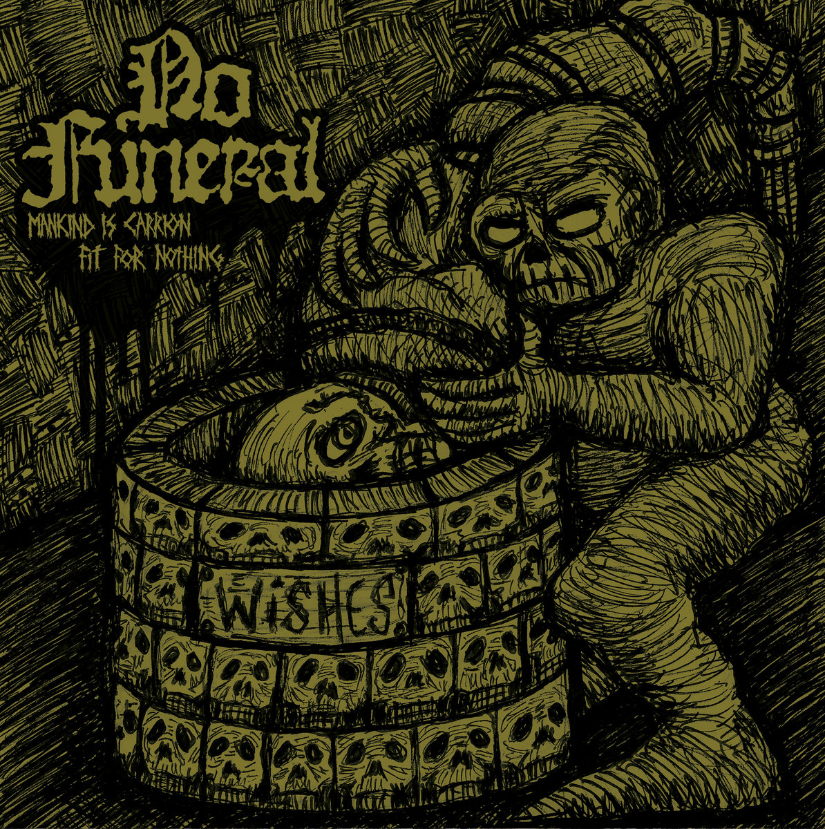 Mankind is Carrion, Fit for Nothing