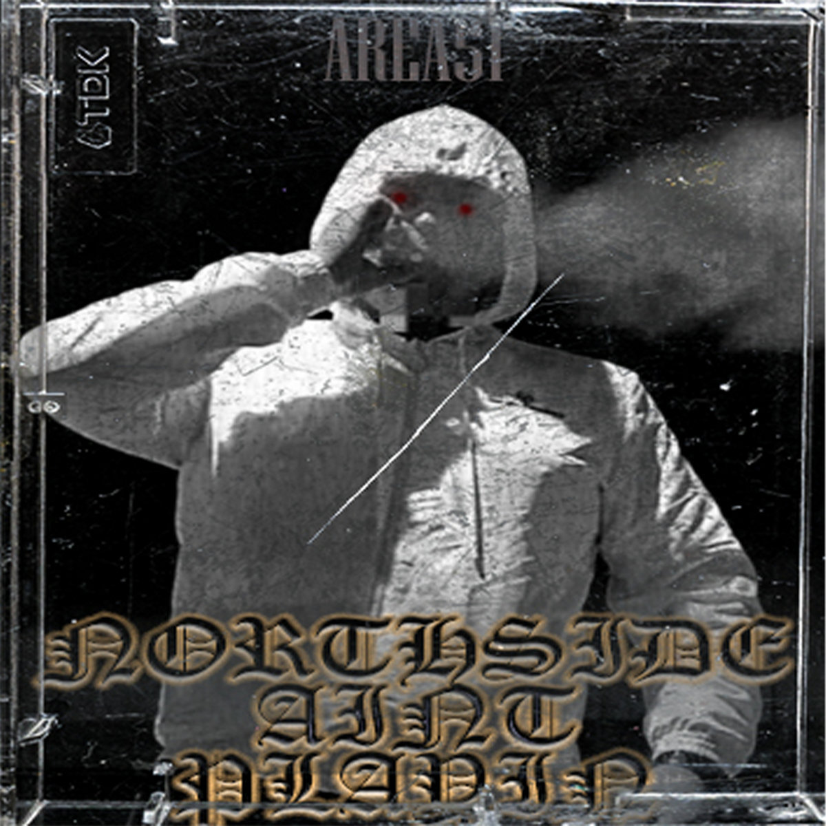 NORTHSIDE AINT PLAYIN