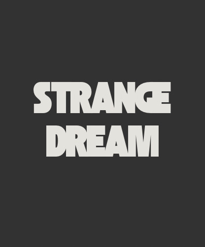 Strange Dream