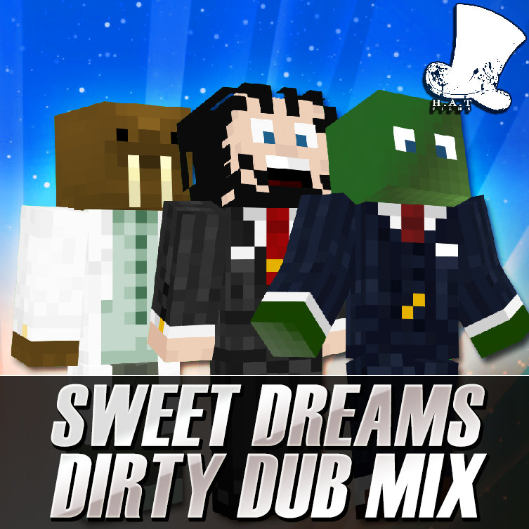 Sweet Dreams - Dirty Dub Mix