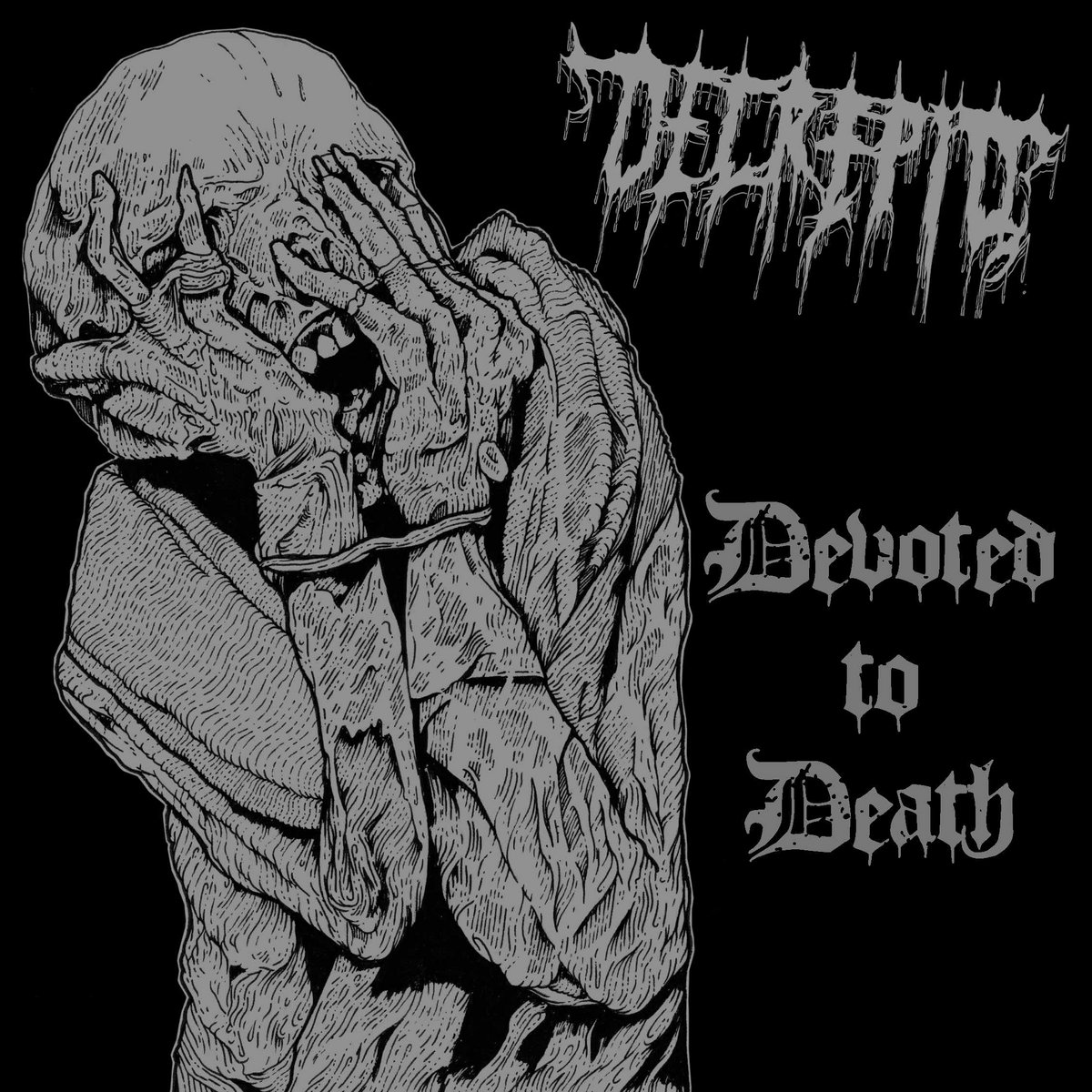 Devoted to Death
