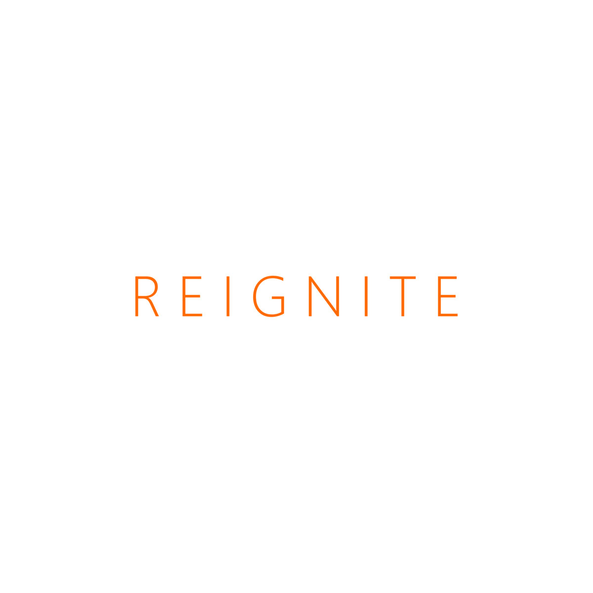Reignite