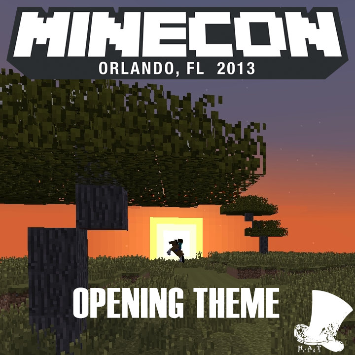 Minecon 2013 - Official Opening Theme