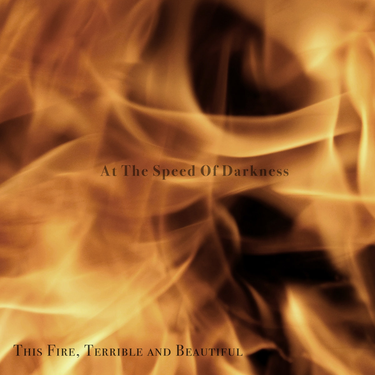 This Fire, Terrible And Beautiful