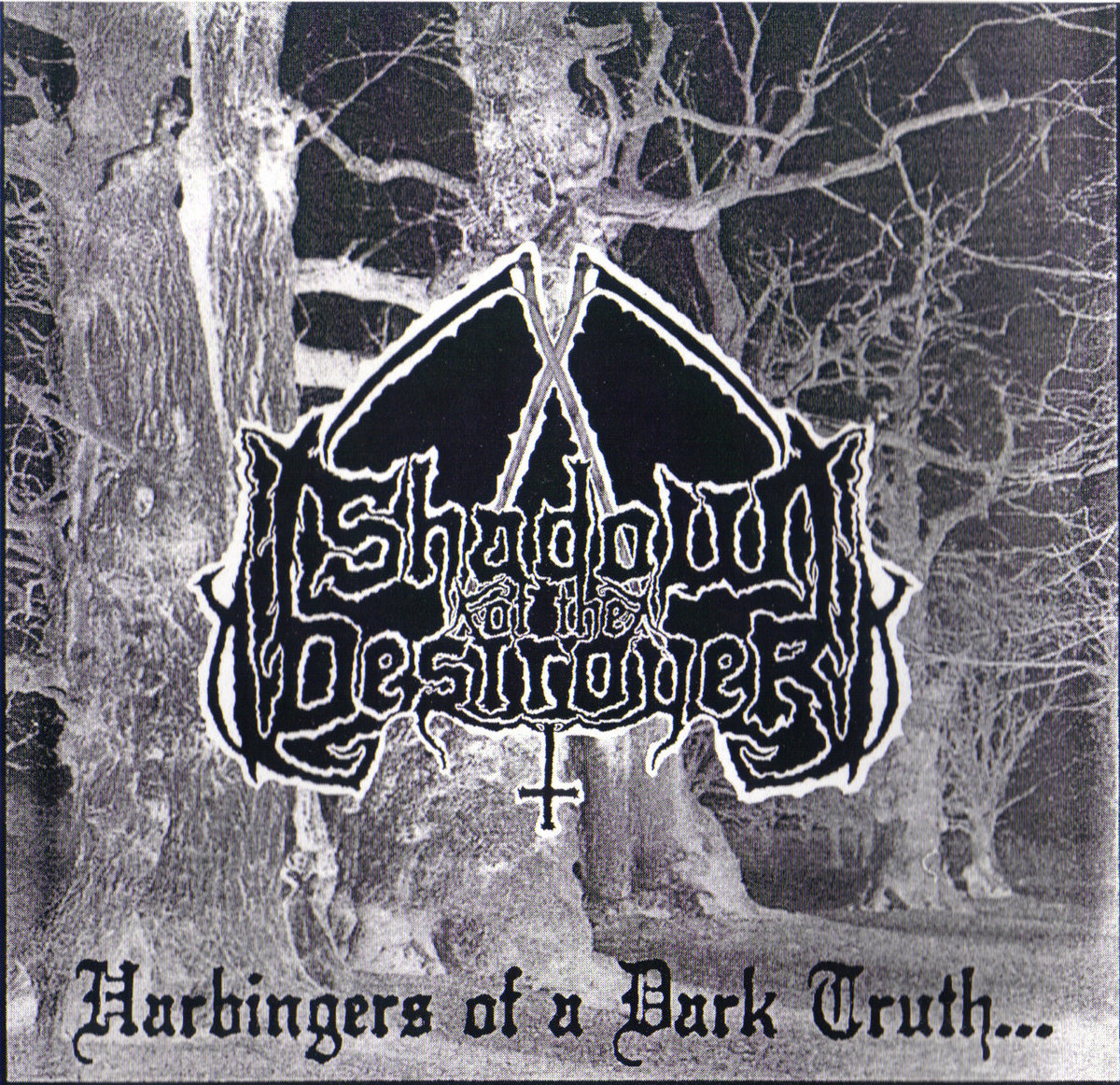 Harbingers of a Dark Truth