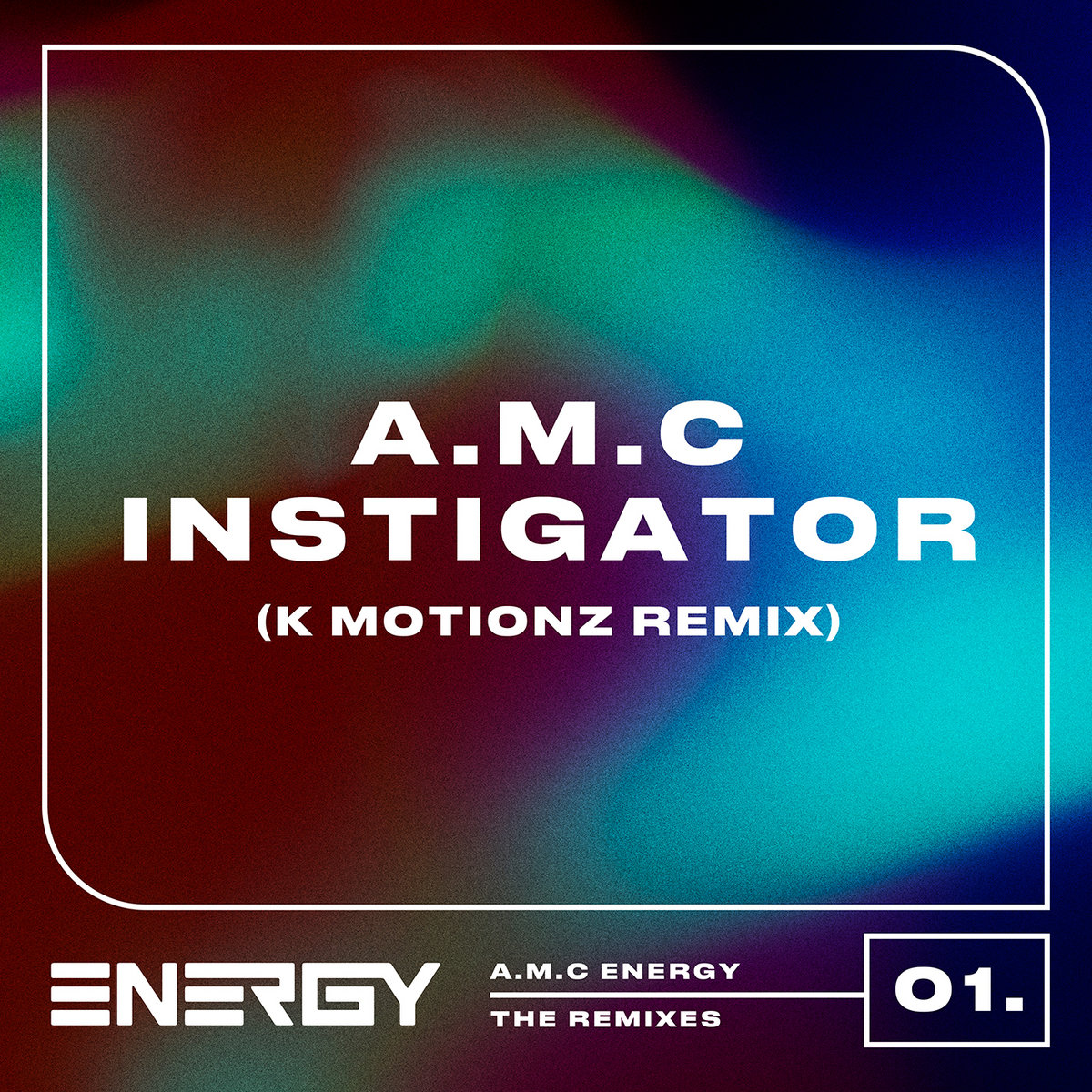 A.M.C - Instigator - K Motionz Remix