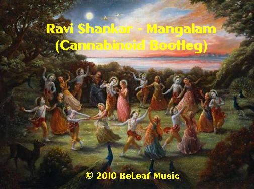 Ravi Shankar - Mangalam (Cannabinoid Bootleg)
