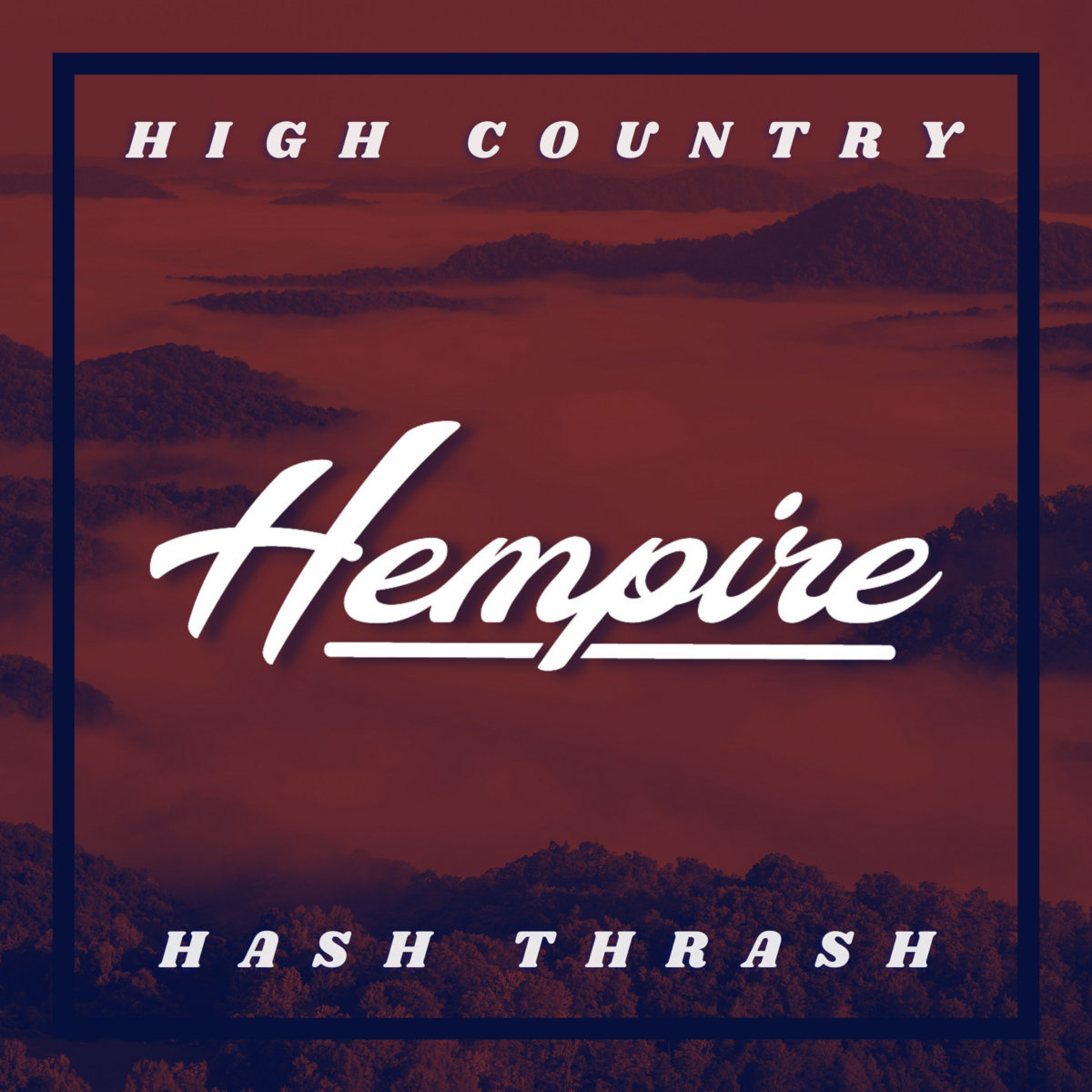 High Country Hash Thrash (Demo)