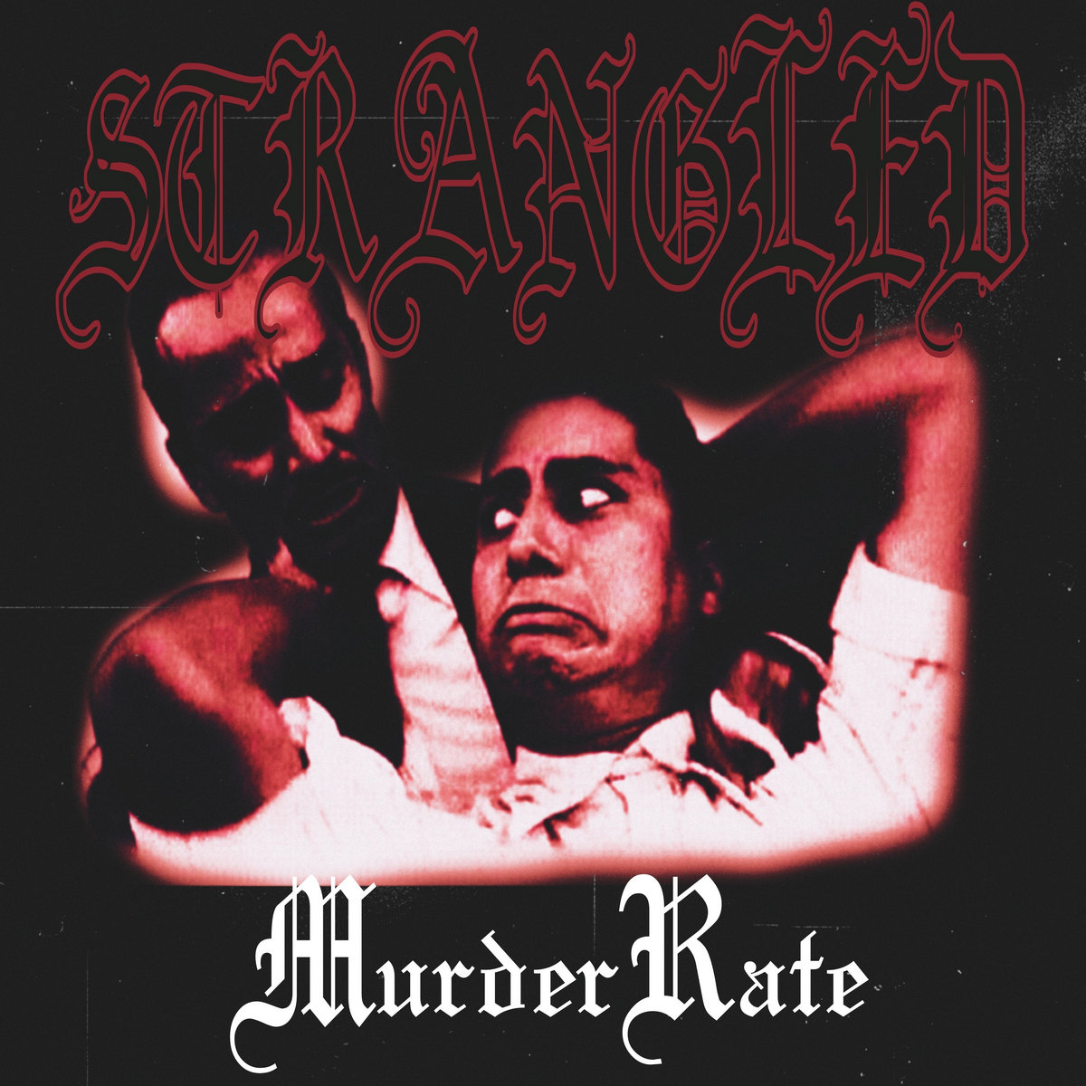 Strangled (ft. Heresy)