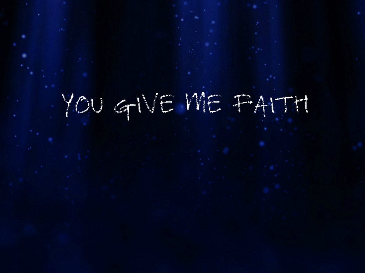 You Give Me Faith