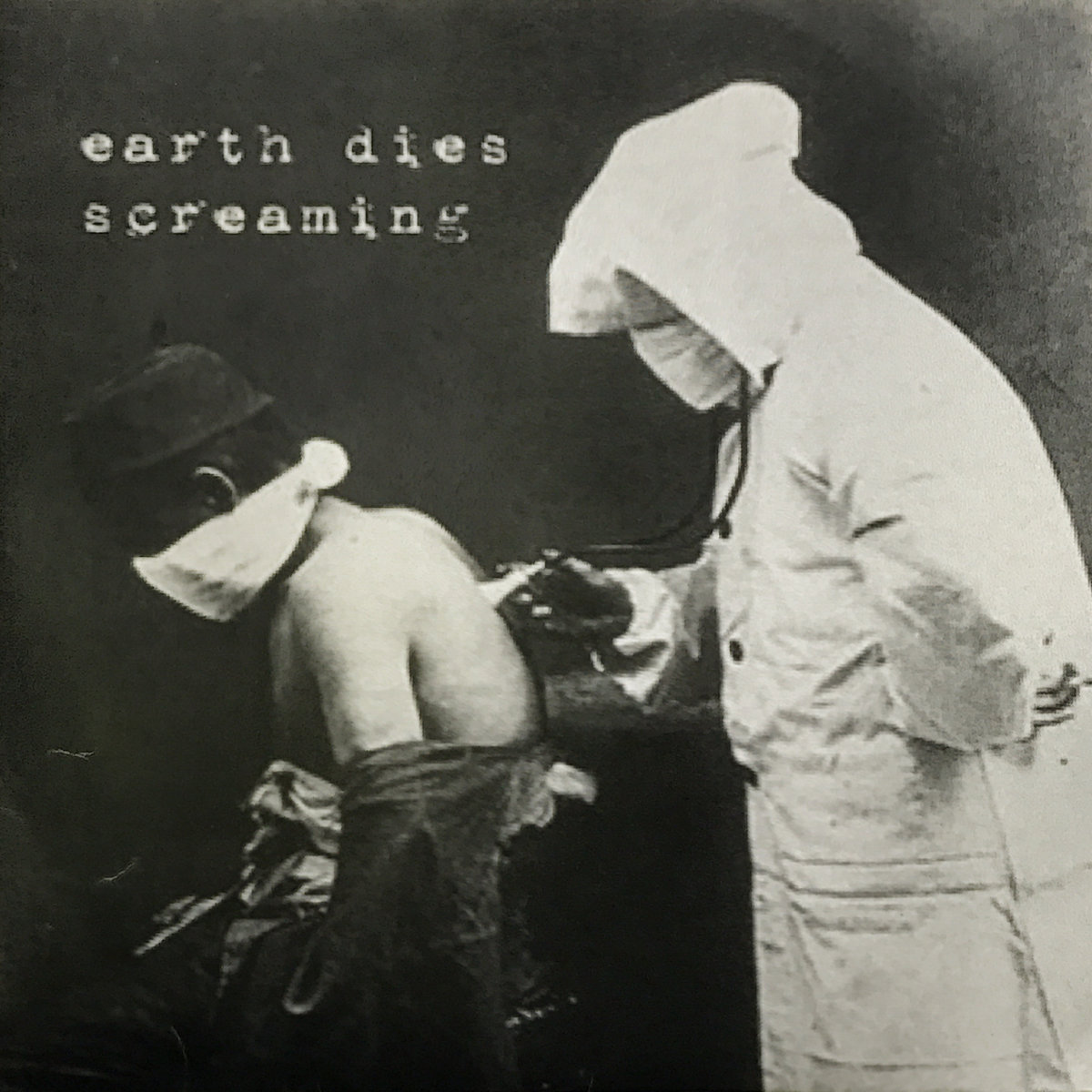 Earth Dies Screaming (Full EP)