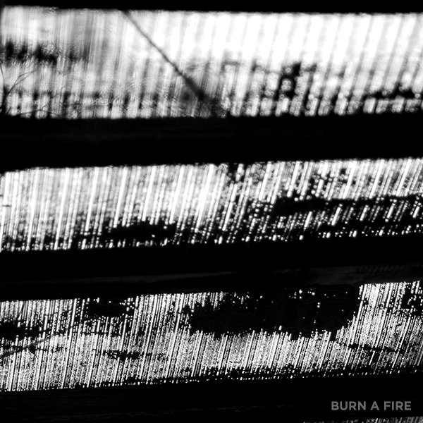 Burn a Fire