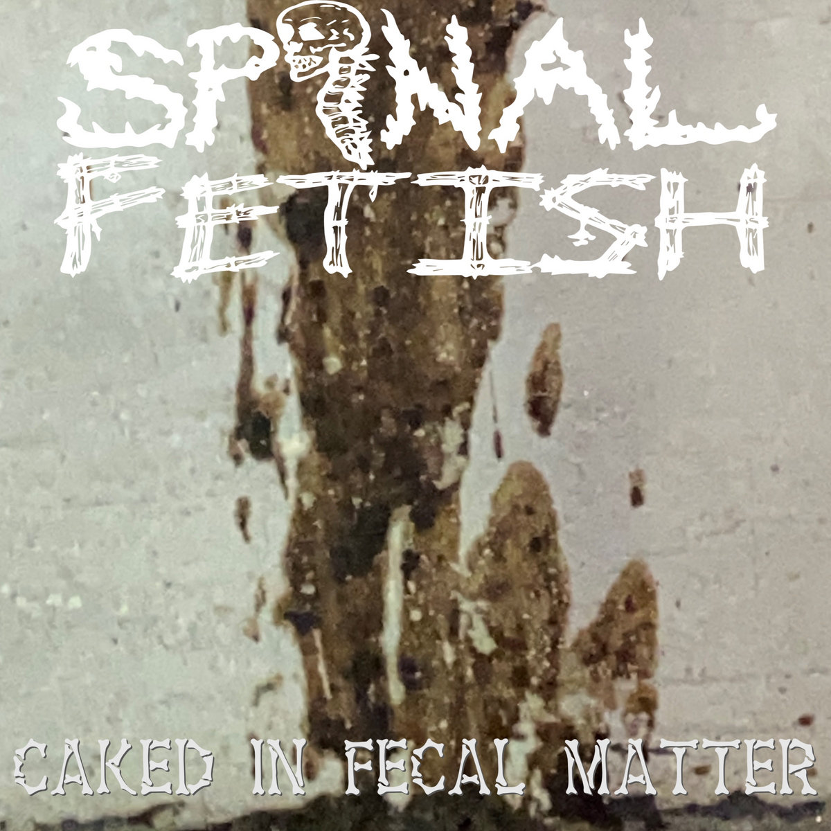 Caked in Fecal Matter