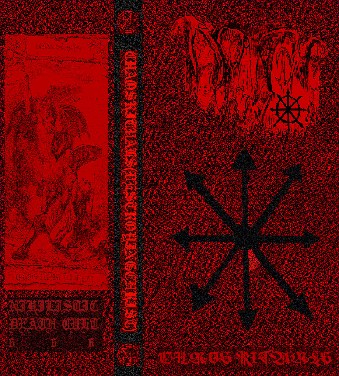 Chaos Rituals (Destroying Christ)
