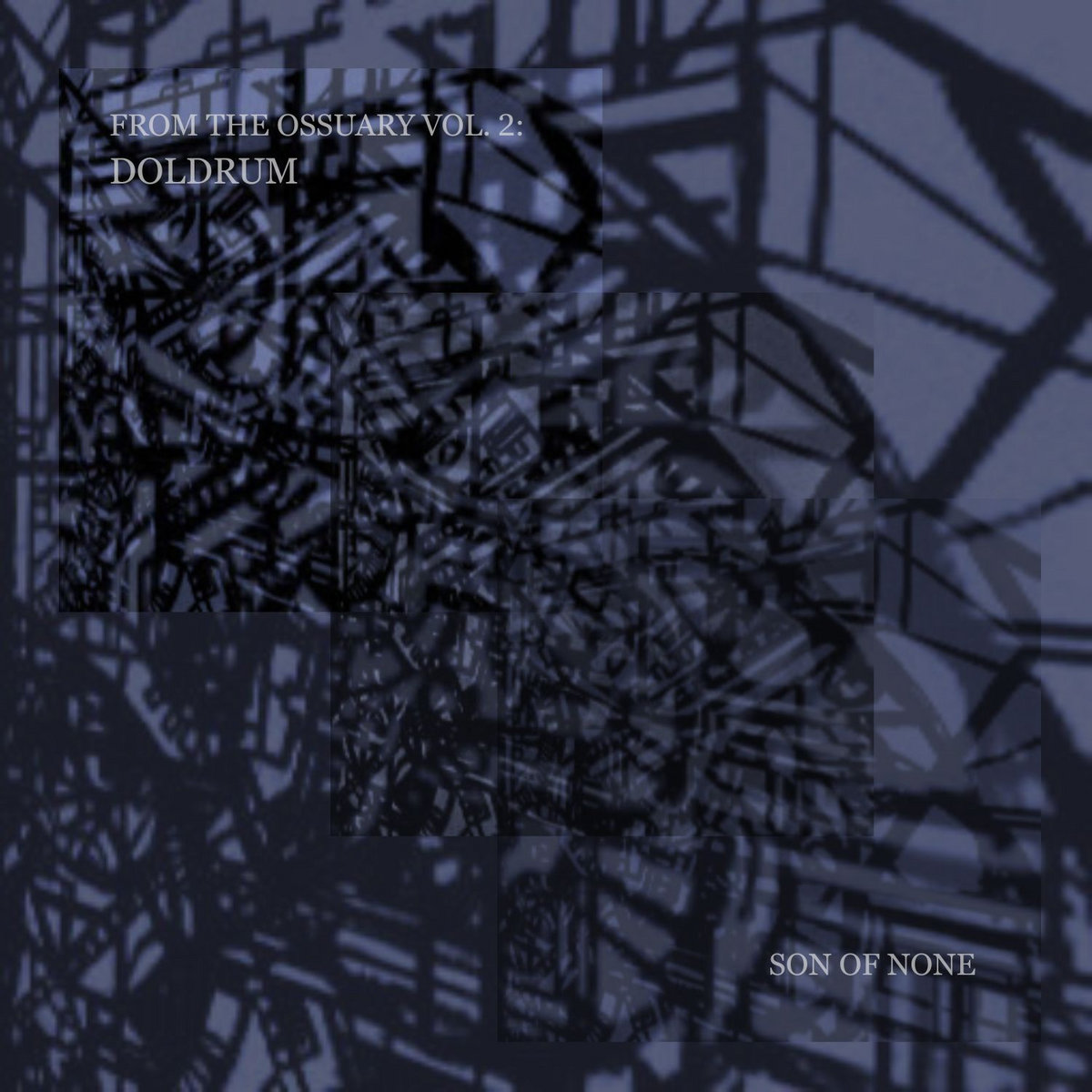 From The Ossuary vol. 2: Doldrum (2006)