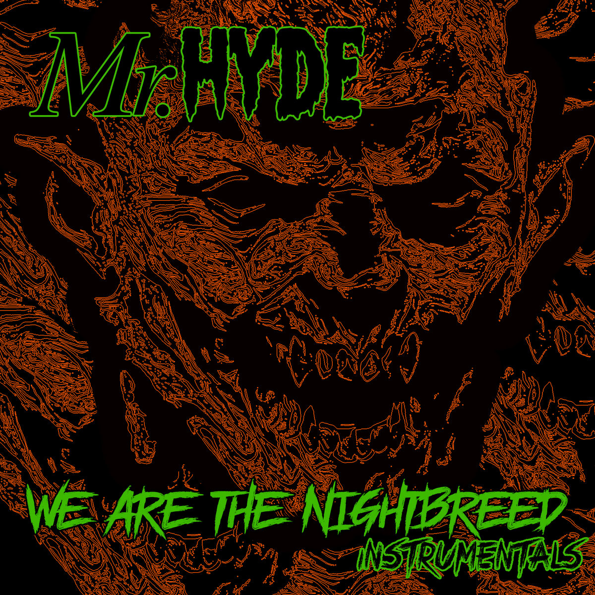 We Are The Nightbreed (Instrumentals)