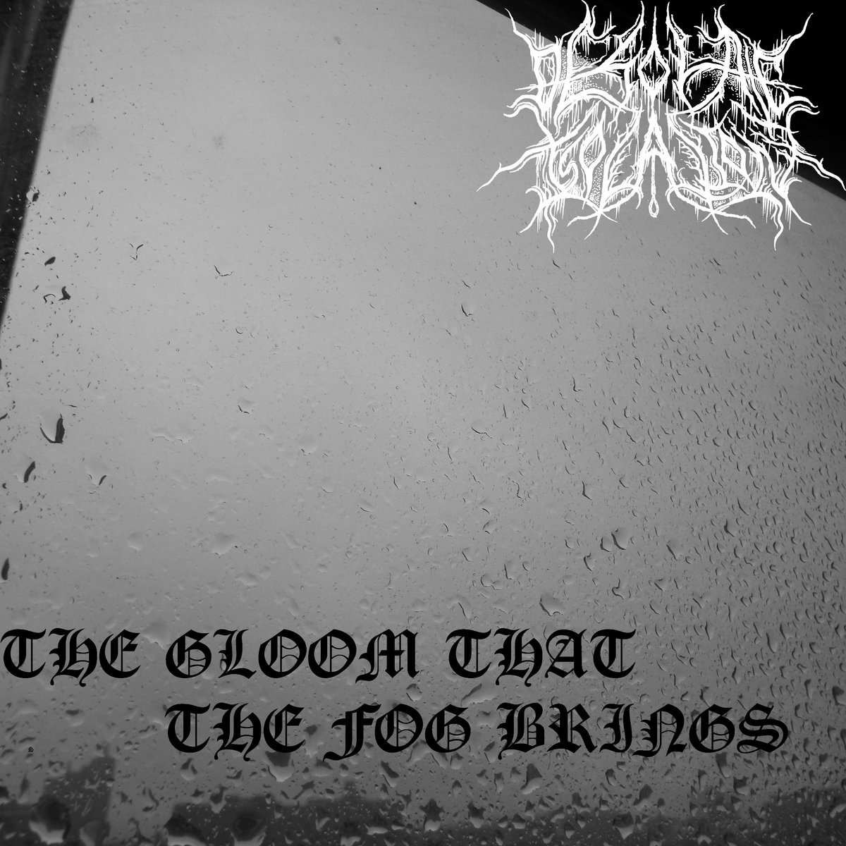 The Gloom That Fog Brings - Single