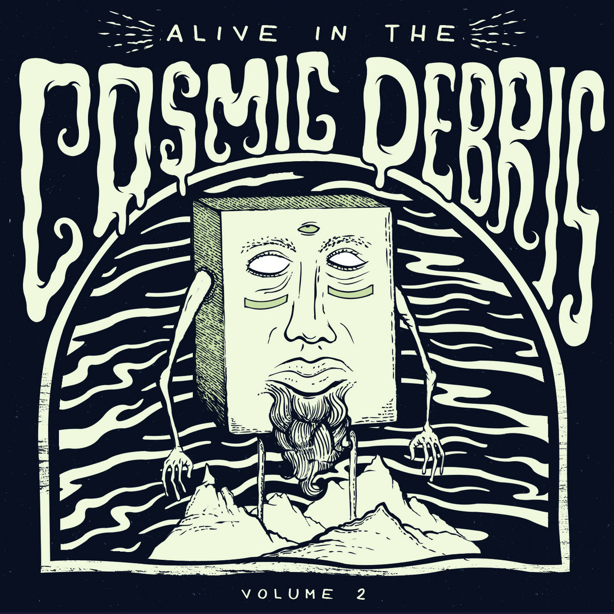 Alive In The Cosmic Debris: Vol 2