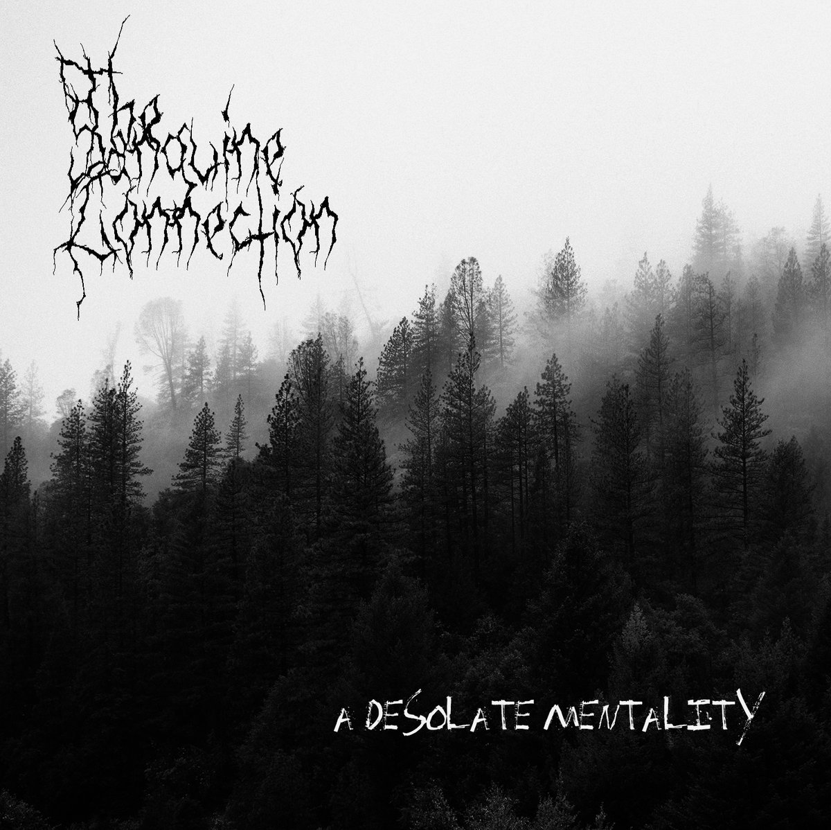 A Desolate Mentality