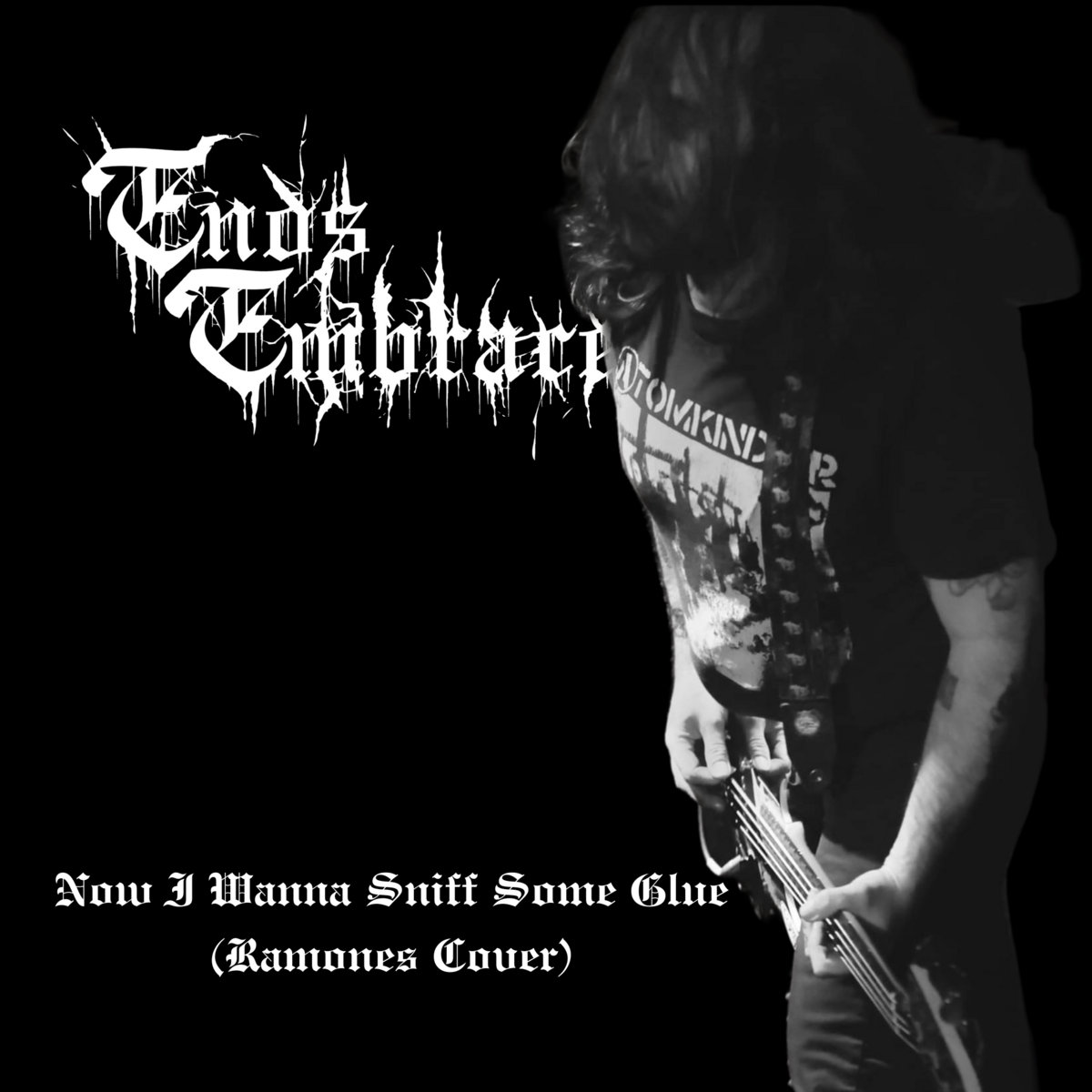 Now I Wanna Sniff Some Glue (Ramones Cover)