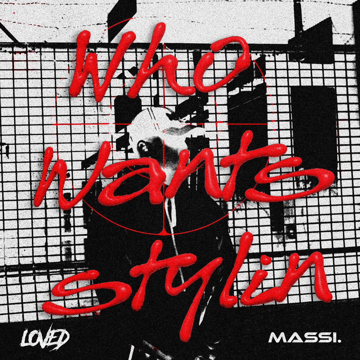 MASSI. - Who Wants Stylin